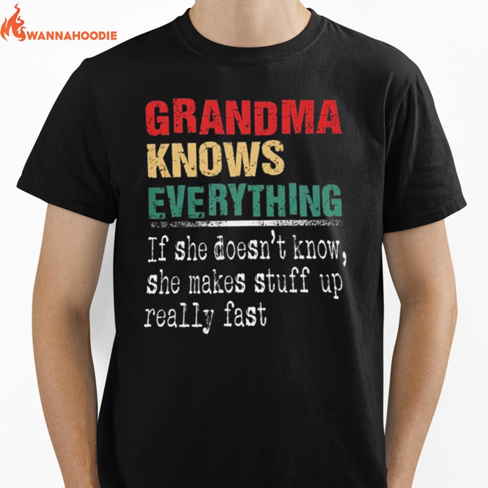 Grandma Knows Everything Unisex T-Shirt for Men Women