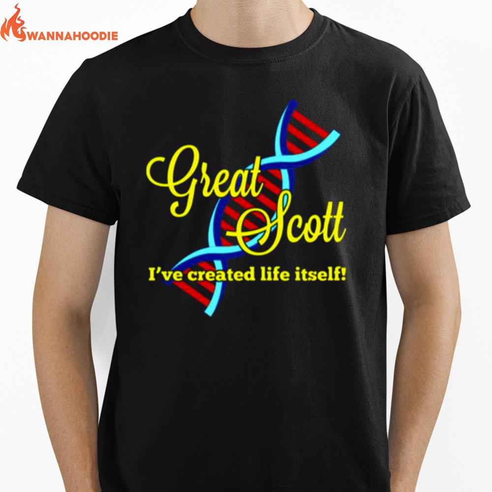 Great Scott I'Ve Created Life Itself Orphan Black Unisex T-Shirt for Men Women