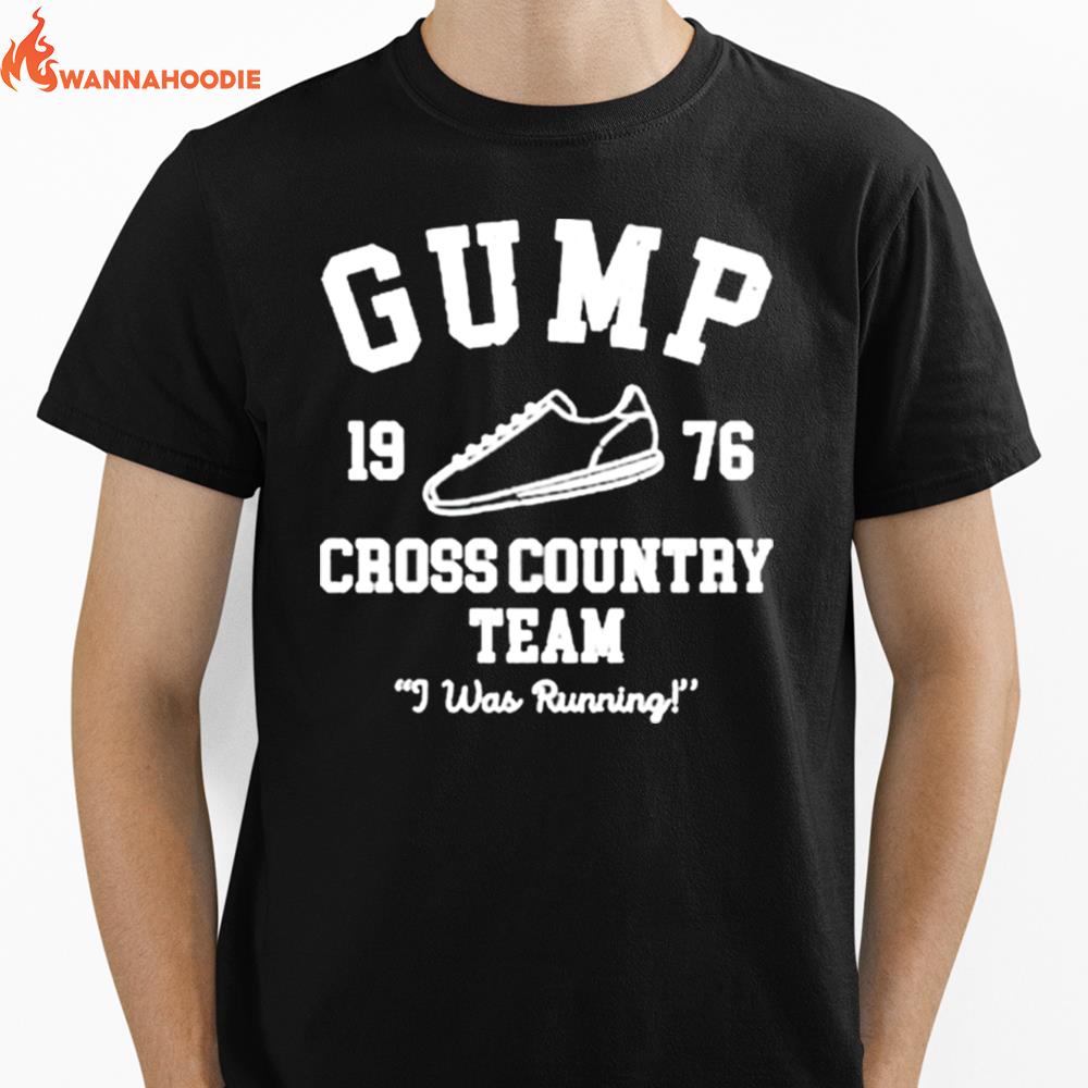 Gump Cross Country Team I Was Running Unisex T-Shirt for Men Women