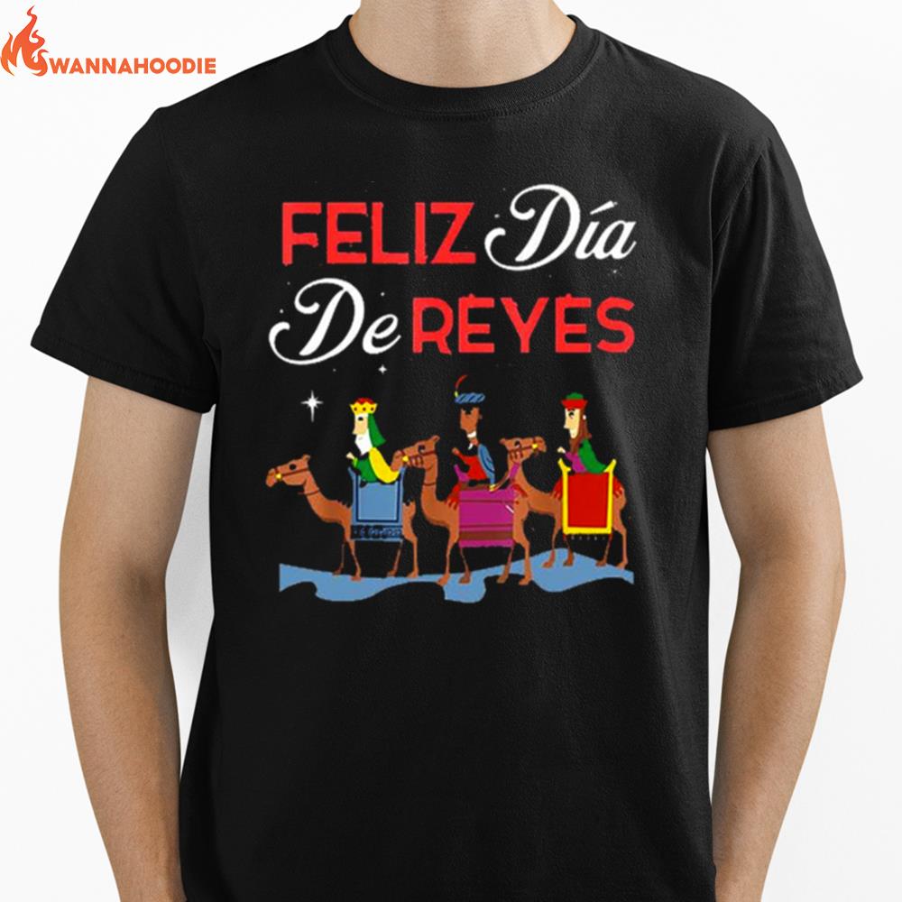 Happy Three Kings Day Epiphany Day Feliz Dia De Reyes Unisex T-Shirt for Men Women