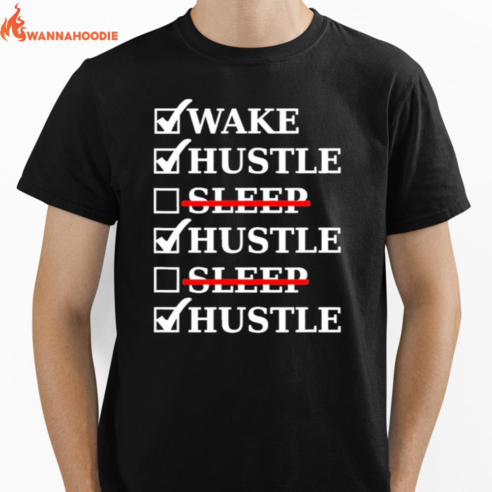 Hustle No Sleep Entrepreneur Hard Work Grind Money Unisex T-Shirt for Men Women