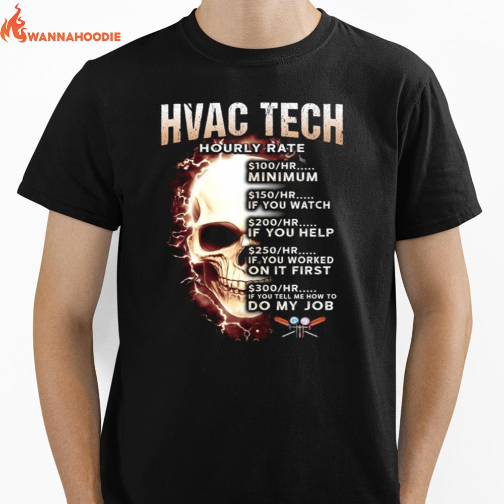 Hvac Tech Hourly Rate Unisex T-Shirt for Men Women