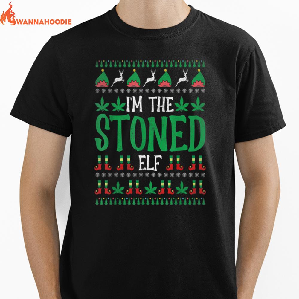 I'M The Stoned Elf Funny Christmas Stoner Unisex T-Shirt for Men Women