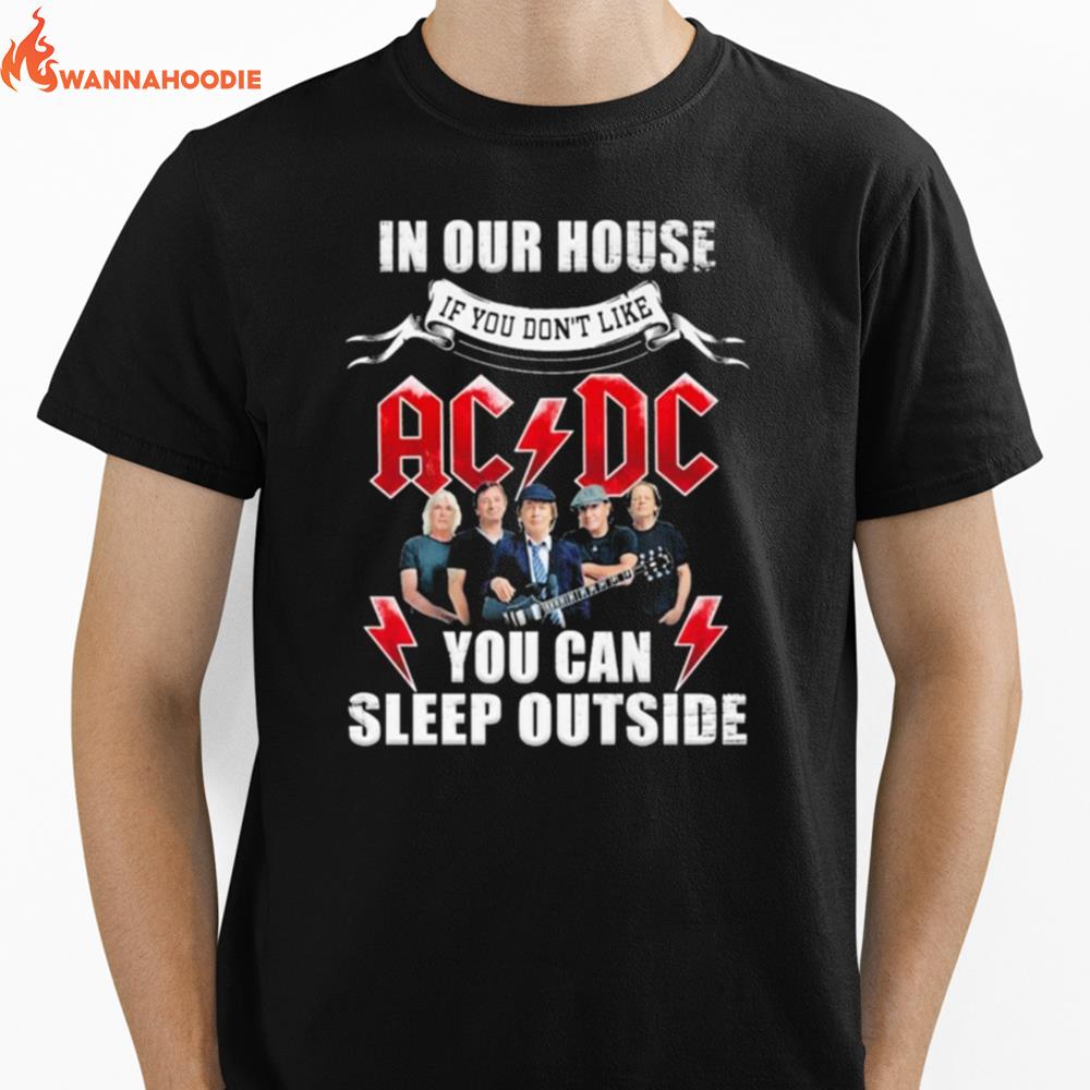 In Our House If You Don'T Like Ac Dc You Can Sleep Outside Unisex T-Shirt for Men Women