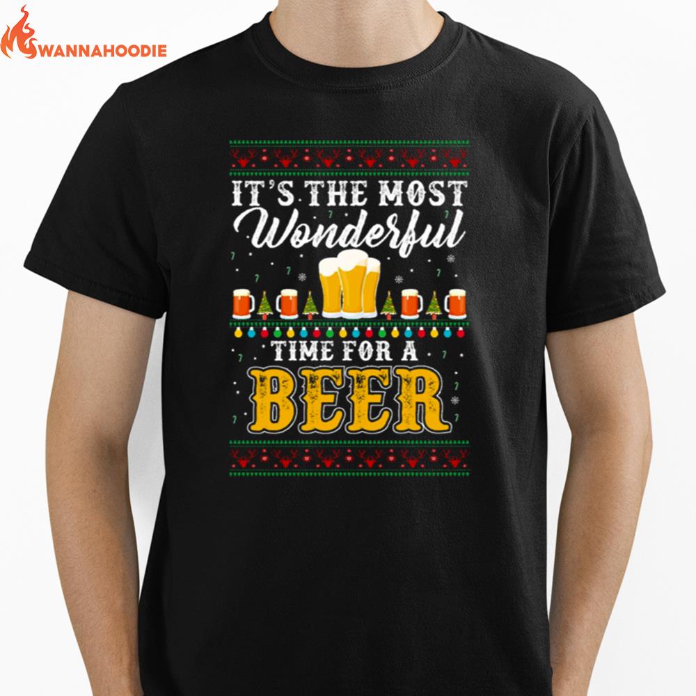 It'S The Most Wonderful Time For A Beer Funny Ugly Christmas Unisex T-Shirt for Men Women