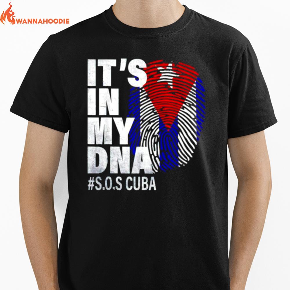 Its In My Dna Sos Cuba Unisex T-Shirt for Men Women