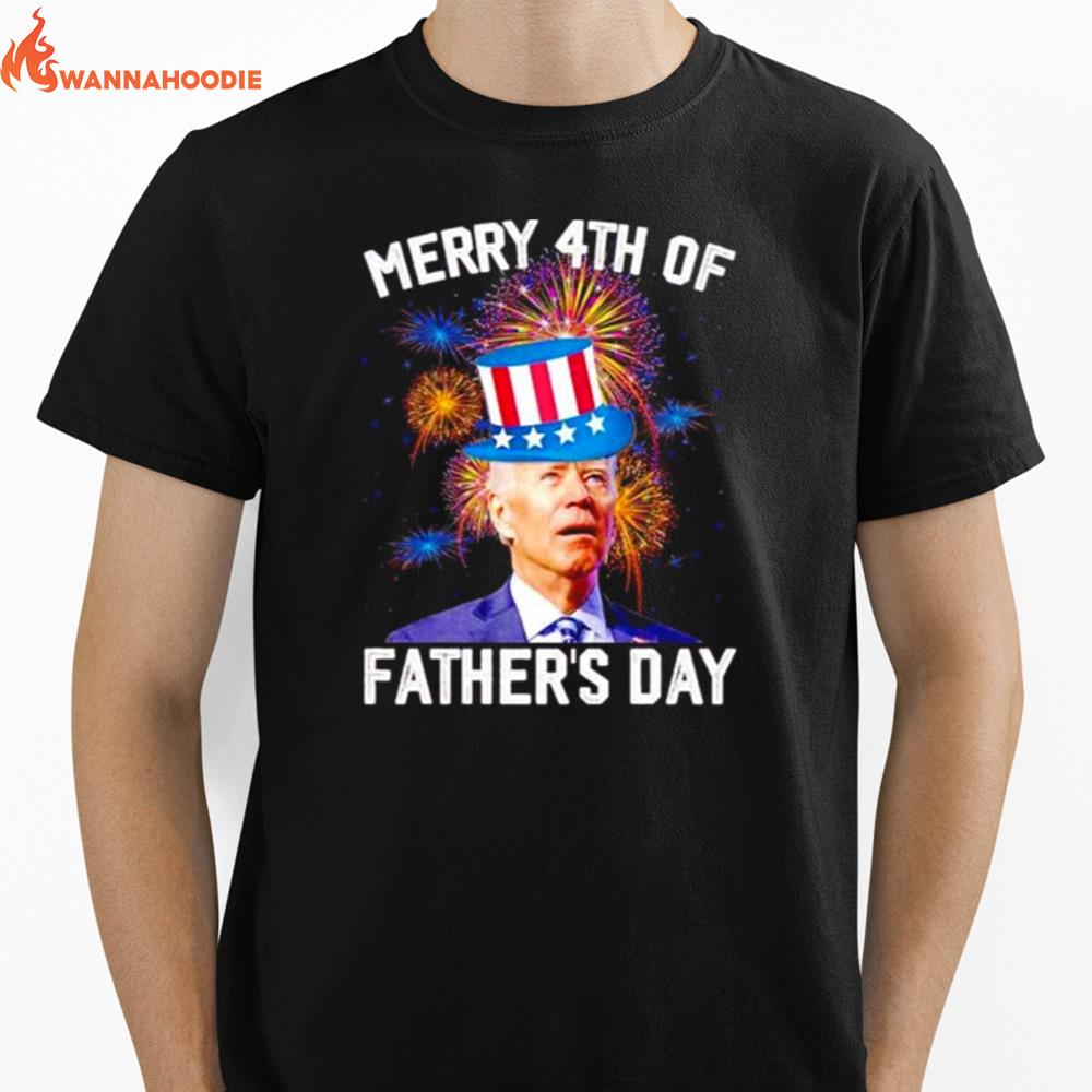 Joe Biden Merry 4Th Of Father'S Day Unisex T-Shirt for Men Women