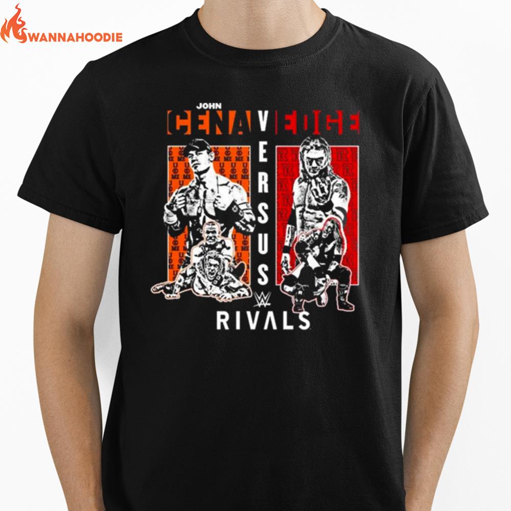 John Cena Vs Edge Rivals Ersus Rivals Unisex T-Shirt for Men Women