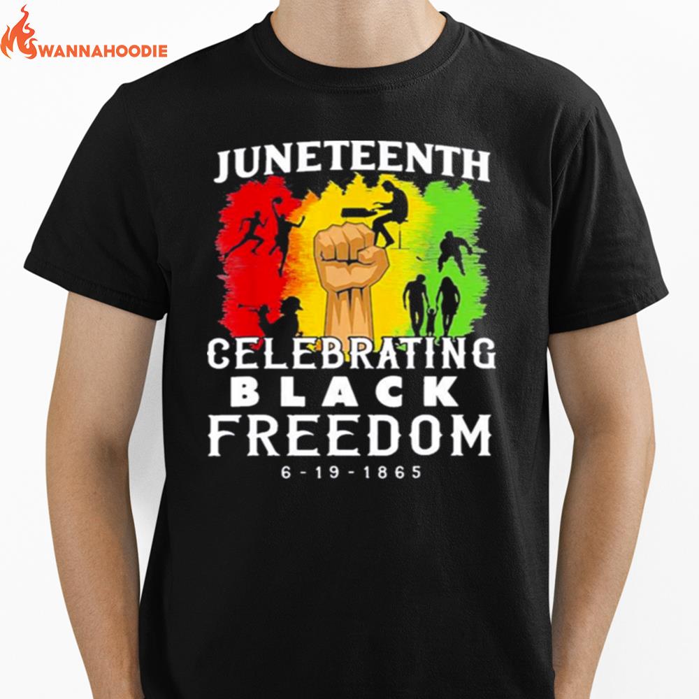 Juneteenth Celebrate Black Freedom Unisex T-Shirt for Men Women