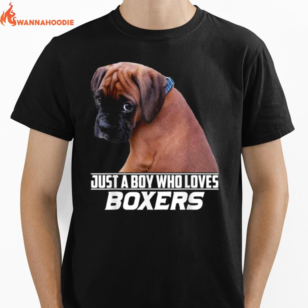 Just A Boy Who Loves Boxers Unisex T-Shirt for Men Women