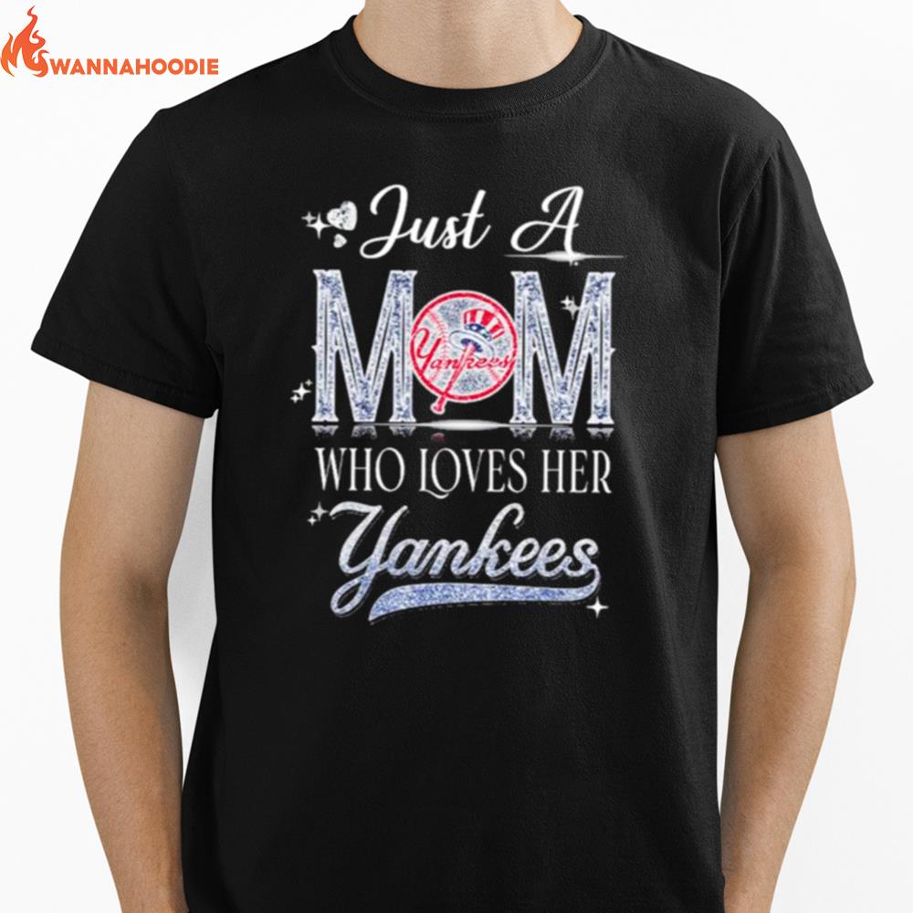 Just A Mom Who Loves Her Jankees Unisex T-Shirt for Men Women