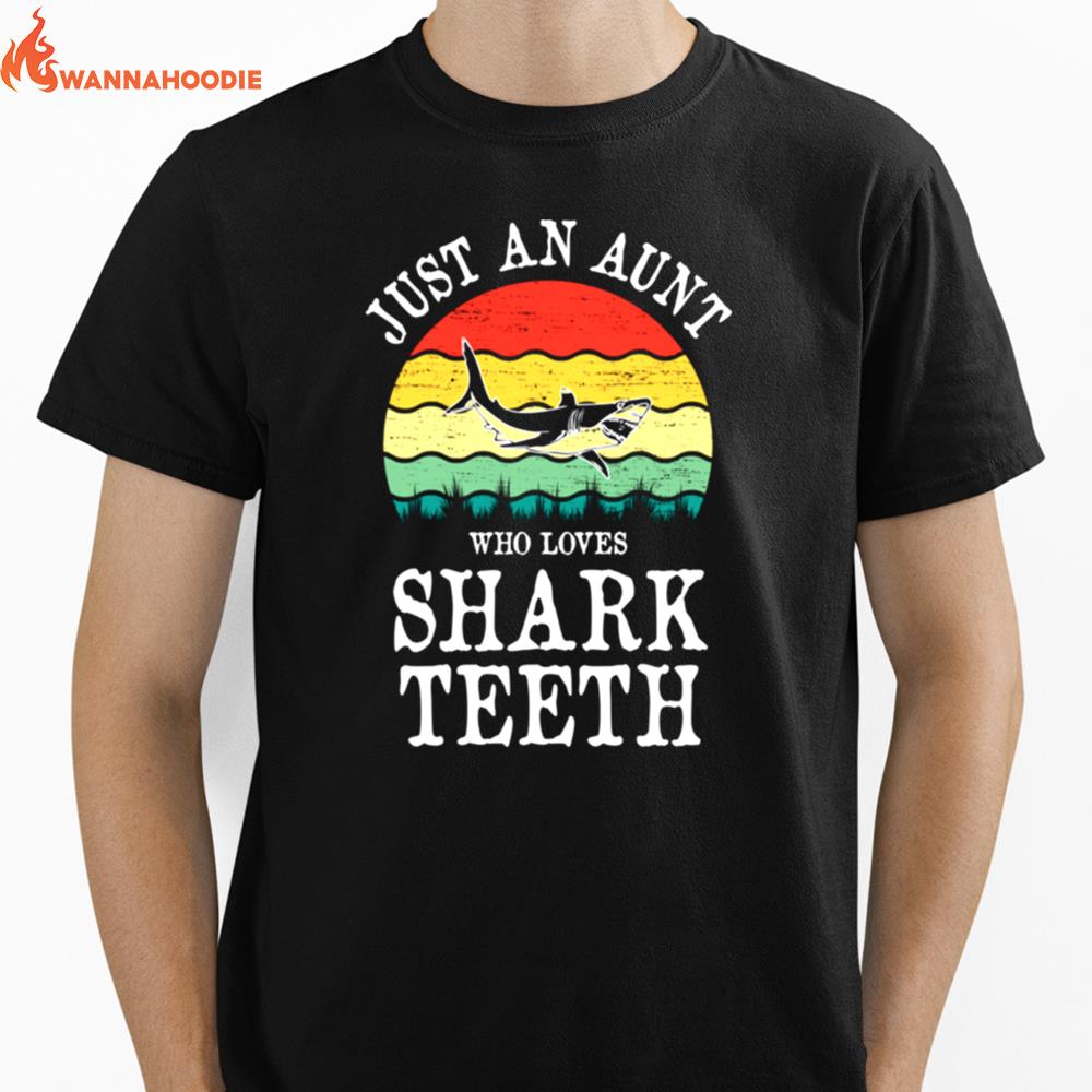 Just An Aunt Who Loves Sharkth Unisex T-Shirt for Men Women