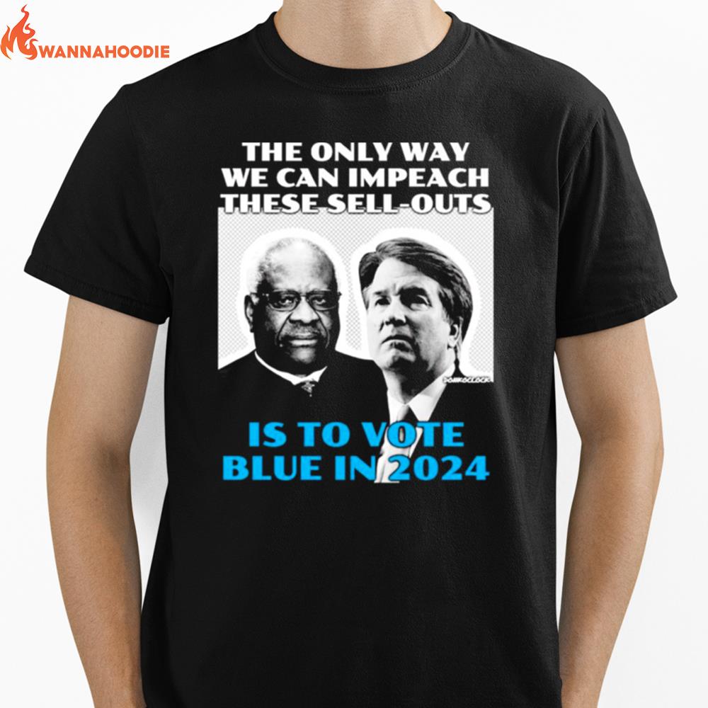 Justices Thomas And Kavanaugh Is To Vote Blue In 2024 Unisex T-Shirt for Men Women