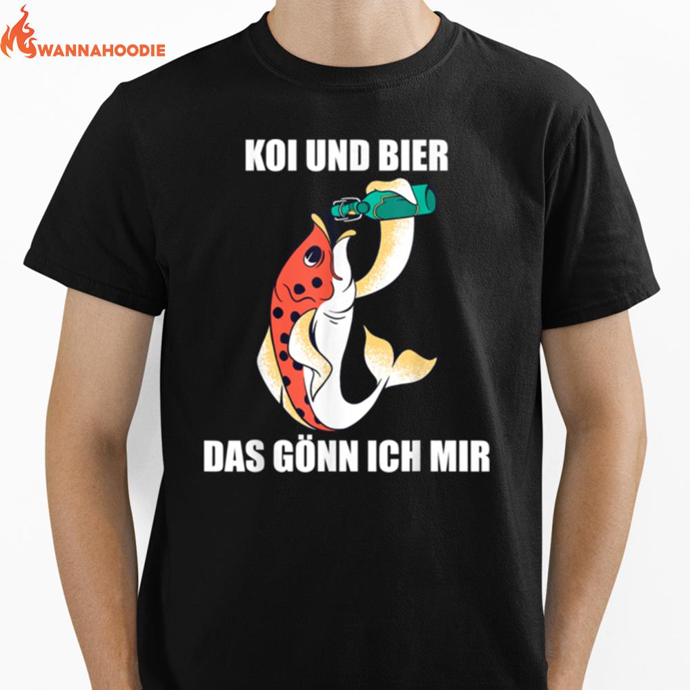 Koi Karpfen Gartenteich Und Bier Das Gonn Ich Mir Unisex T-Shirt for Men Women