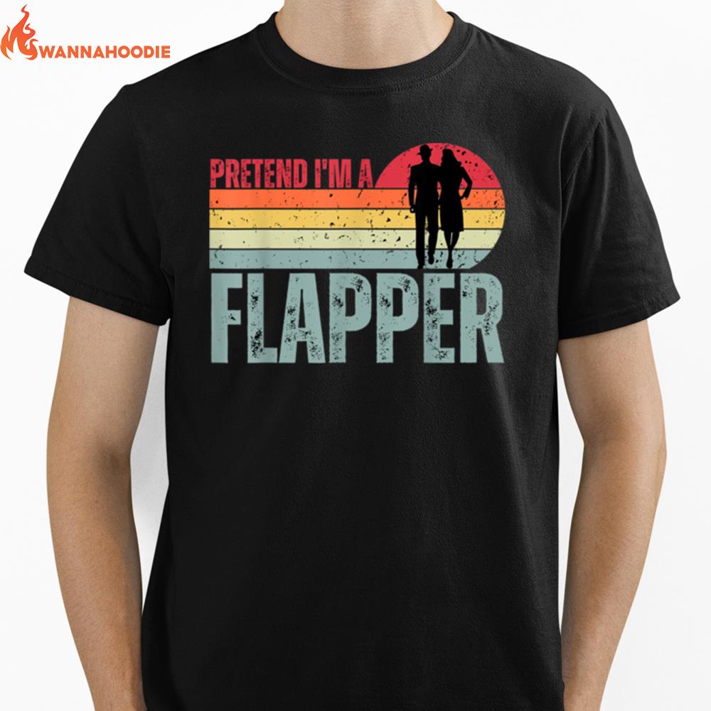 Lazy Easy Funny Halloween Costume Pretend I'M A Flapper Unisex T-Shirt for Men Women