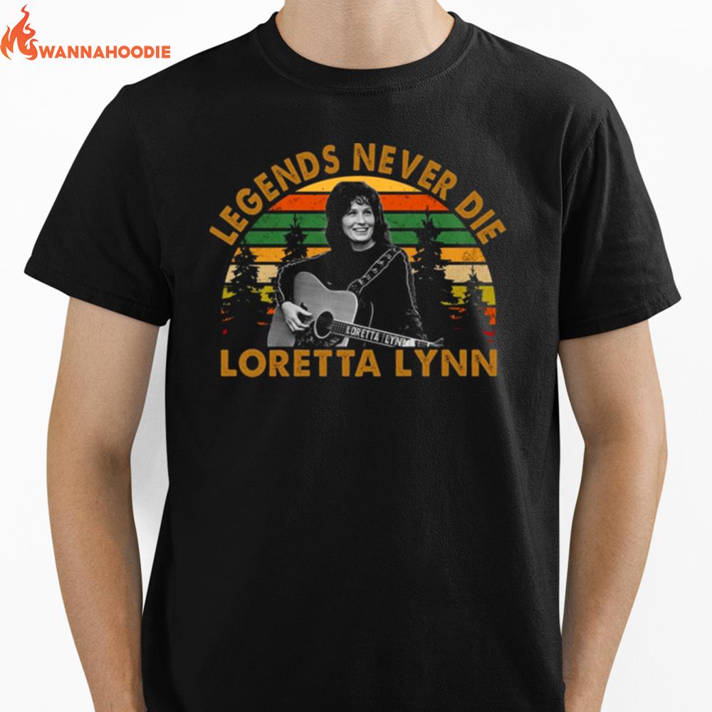 Legends Never Die Loretta Lynn Unisex T-Shirt for Men Women