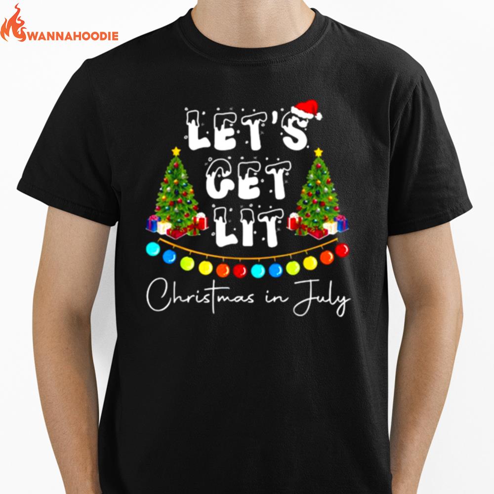 Lets Get Lit Christmas In July Unisex T-Shirt for Men Women