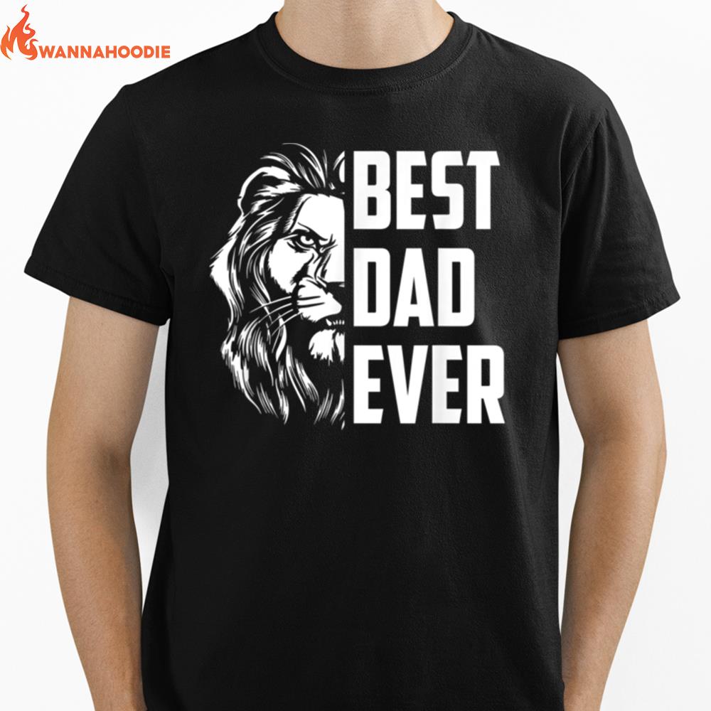 Lion King Best Dad Ever Daddy Happy Fathers Day Unisex T-Shirt for Men Women