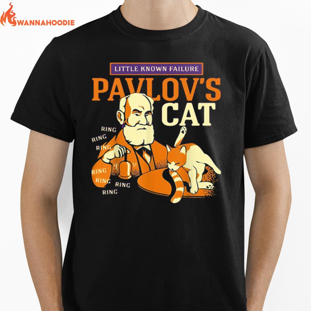 Little Known Failure Pavlovs Cat Ring Ring Ring Unisex T-Shirt for Men Women