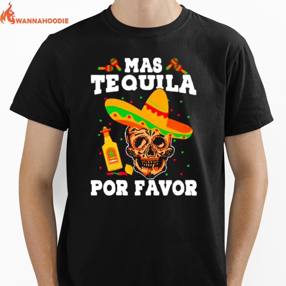 Mas Tequila Por Favor Unisex T-Shirt for Men Women