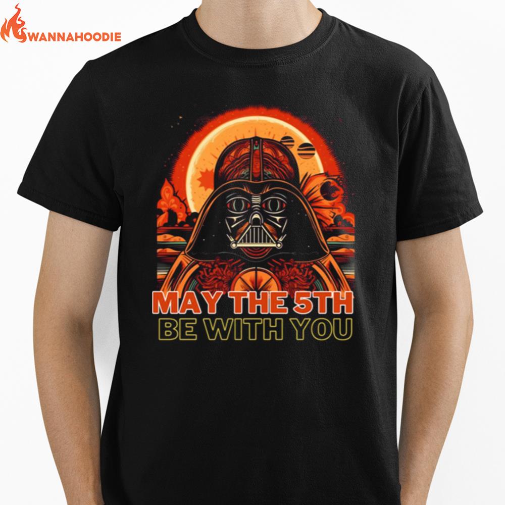 May The 5Th Be With You Starwars Darth Vader Cinco De Mayo Unisex T-Shirt for Men Women