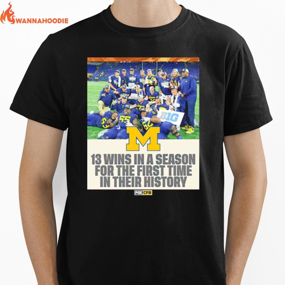 Michigan Wolverines 13 Wins In A Season Unisex T-Shirt for Men Women