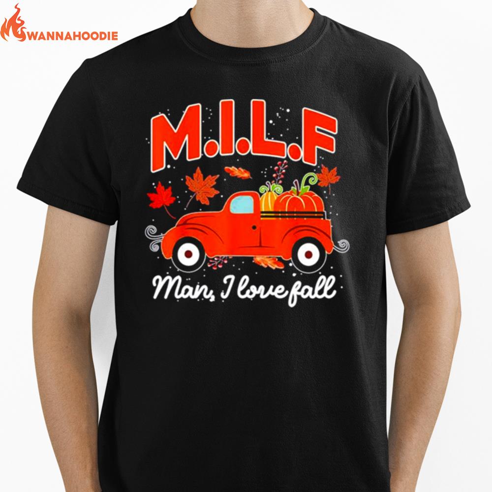 Milf Man I Love Fall Unisex T-Shirt for Men Women