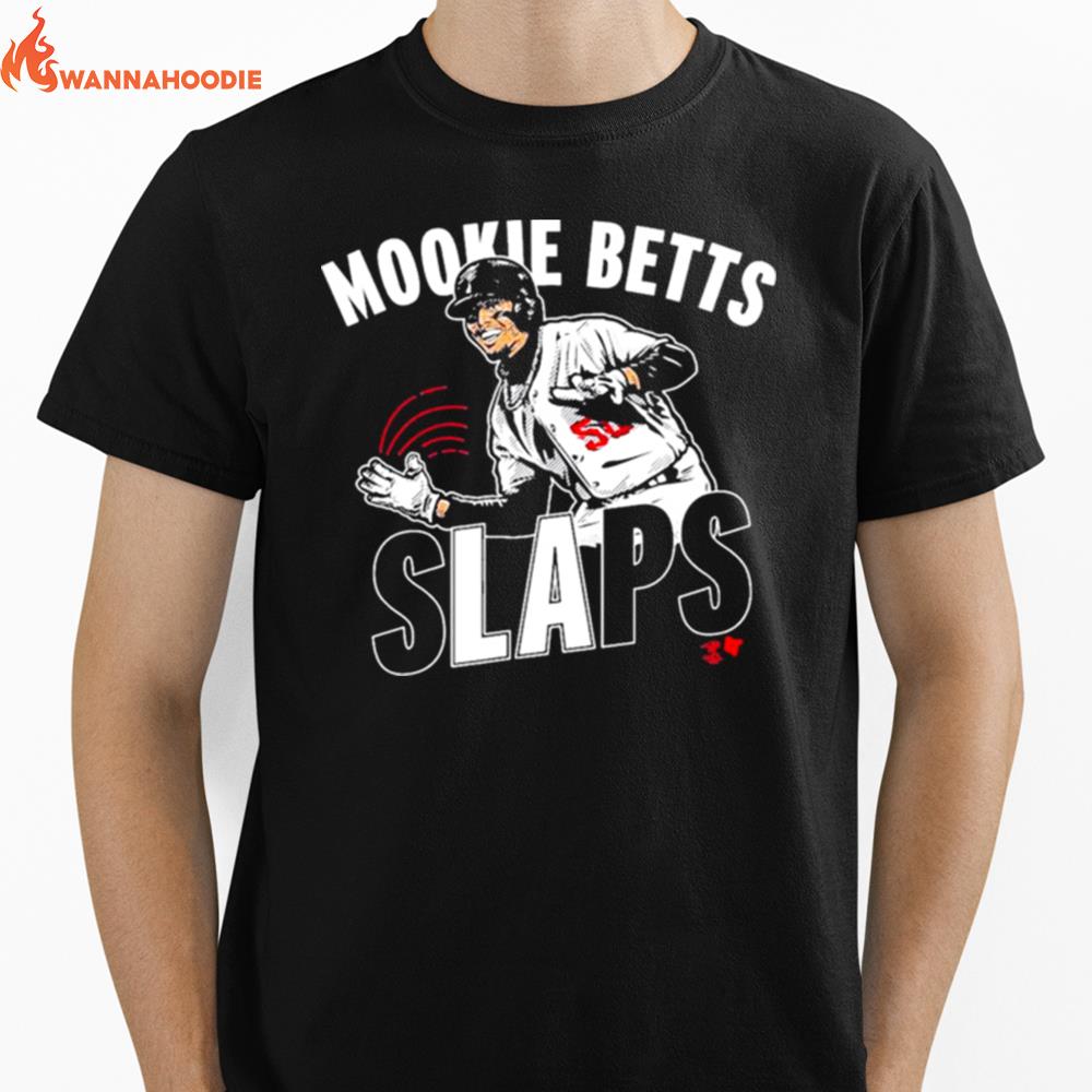 Mookie Betts - Mookie Betts Slaps Unisex T-Shirt for Men Women