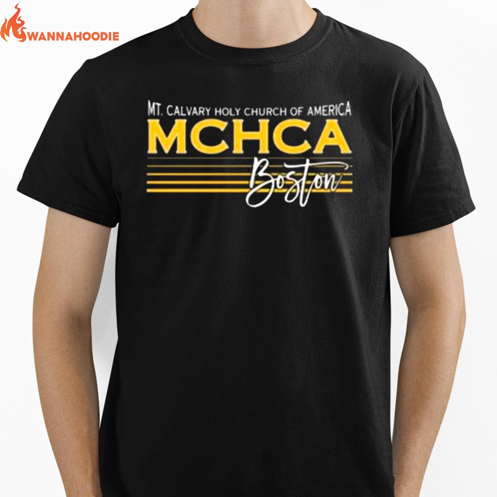 Mt Calvary Holy Church Of America Mchca Boston Unisex T-Shirt for Men Women