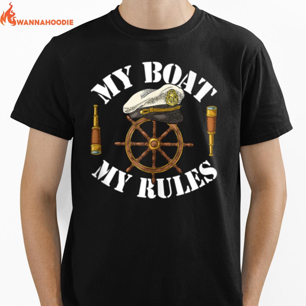 My Boat My Rules Unisex T-Shirt for Men Women