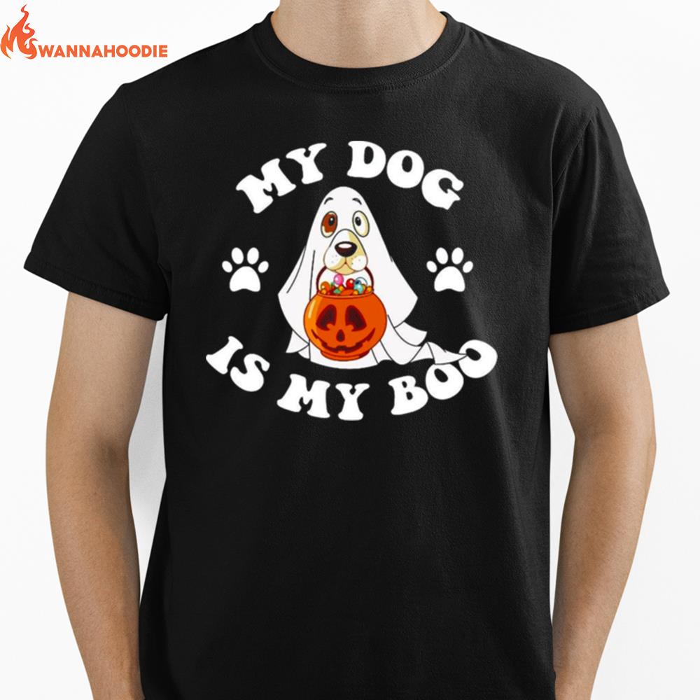 My Dog Is My Boo Ghost Halloween Unisex T-Shirt for Men Women