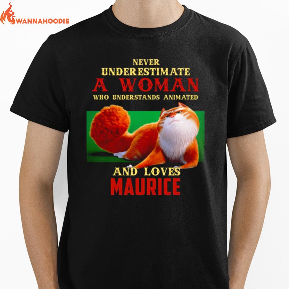 Never Underestimate A Woman Who Loves Maurice Unisex T-Shirt for Men Women