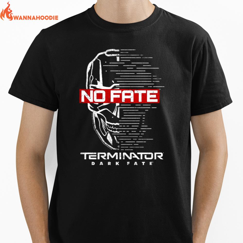 No Fate Terminator Dark Fate Unisex T-Shirt for Men Women