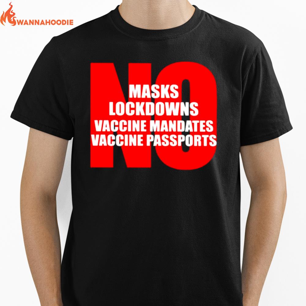 No Masks No Lockdowns Vaccine Mandates Unisex T-Shirt for Men Women