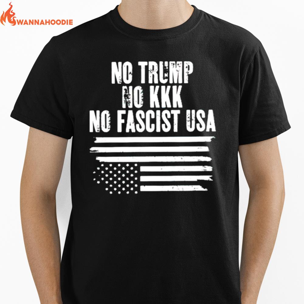 No Trump No Kkk No Fascist Usa Unisex T-Shirt for Men Women