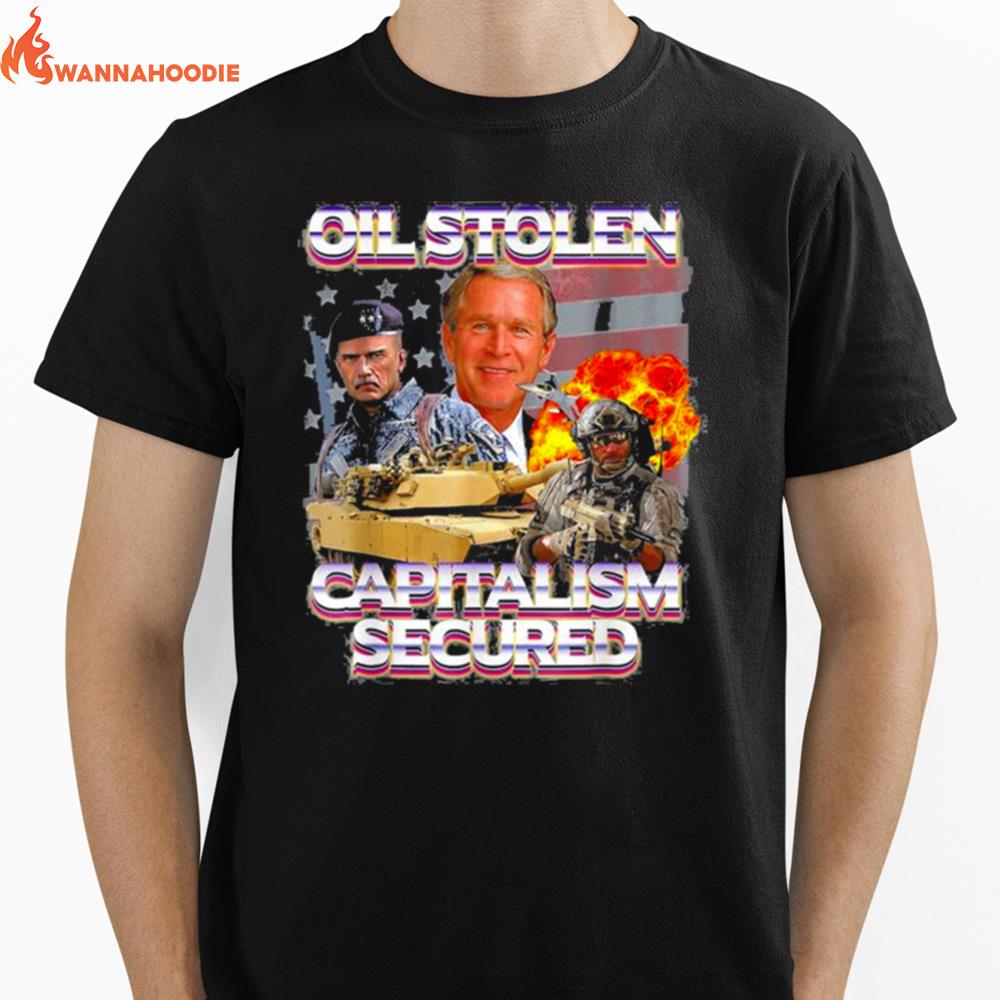 Oil Stolen Capitalism Secured T Shir Unisex T-Shirt for Men Women