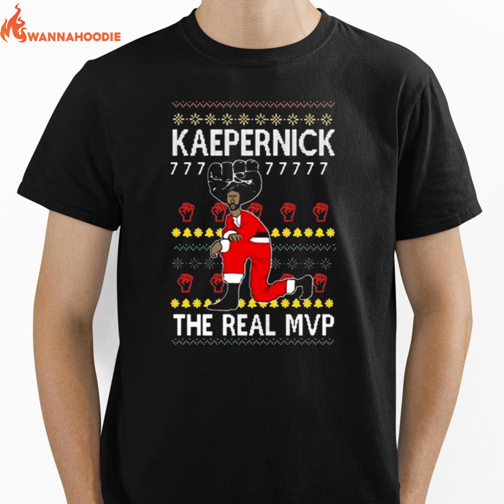 On Sale Today Kaepernick The Real Mvp Xmas Unisex T-Shirt for Men Women