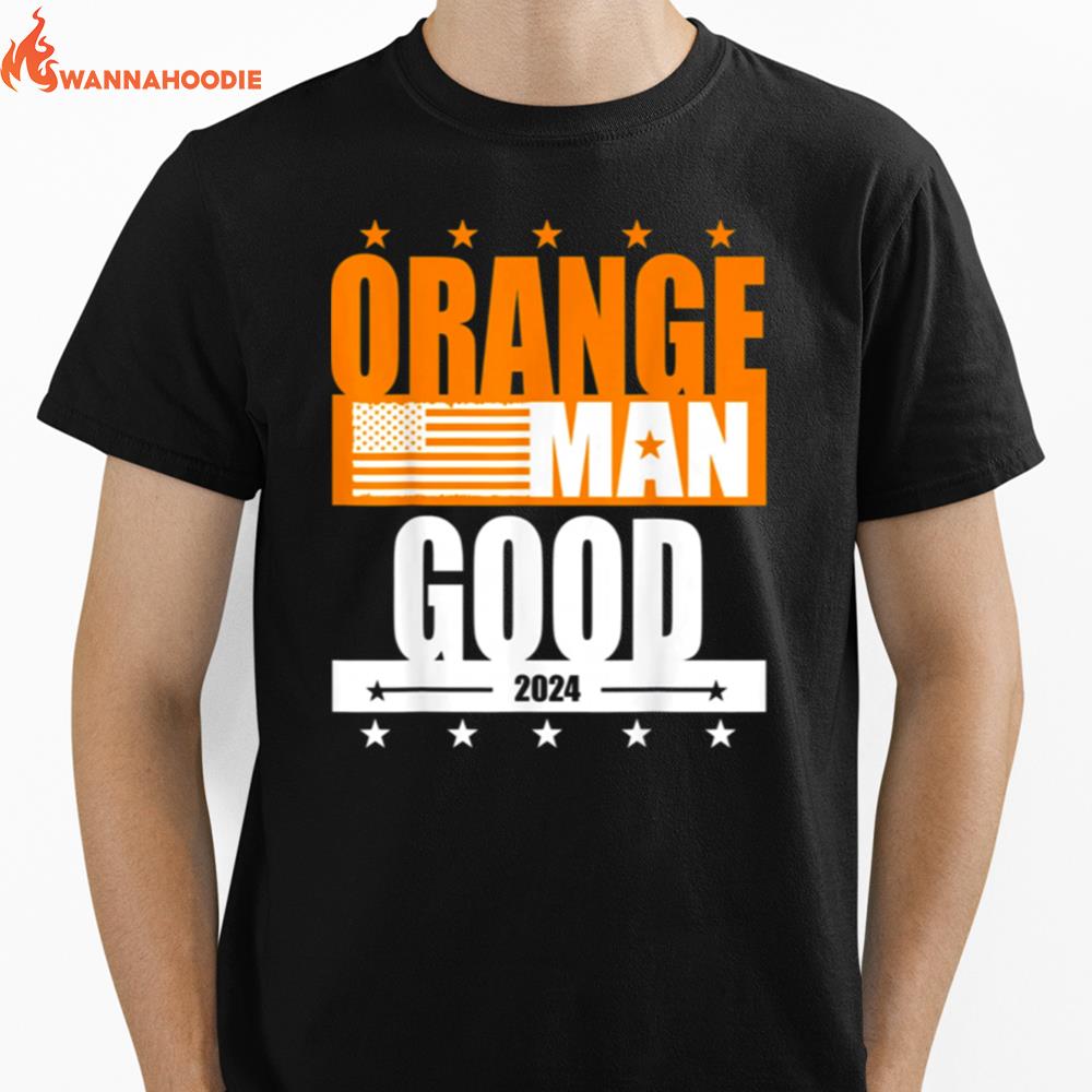 Orange Man Good Meme - Patriotic American Unisex T-Shirt for Men Women