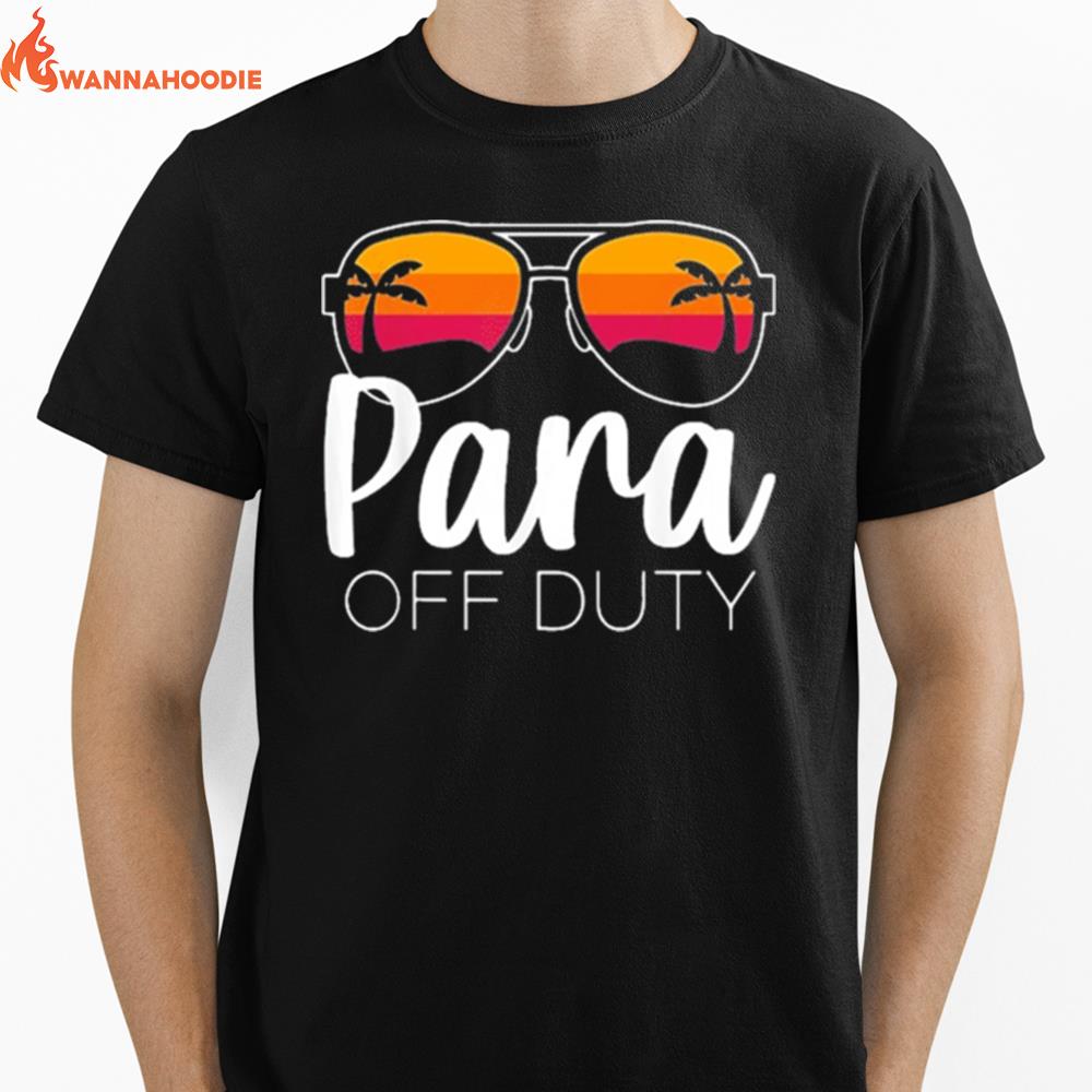 Paraprofessional Para Off Duty Sunglasses Beach Sunset Unisex T-Shirt for Men Women