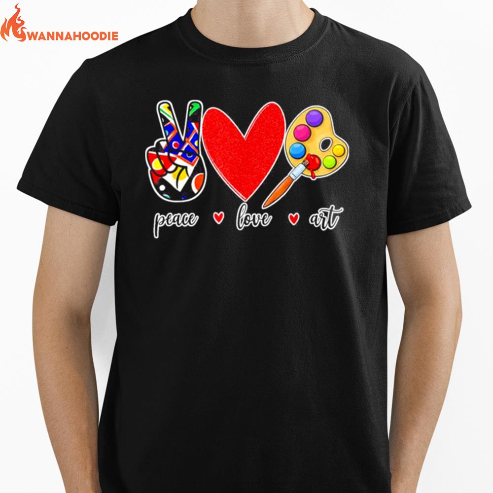 Peace Love Art Painting Palette Artist Art Teacher Unisex T-Shirt for Men Women