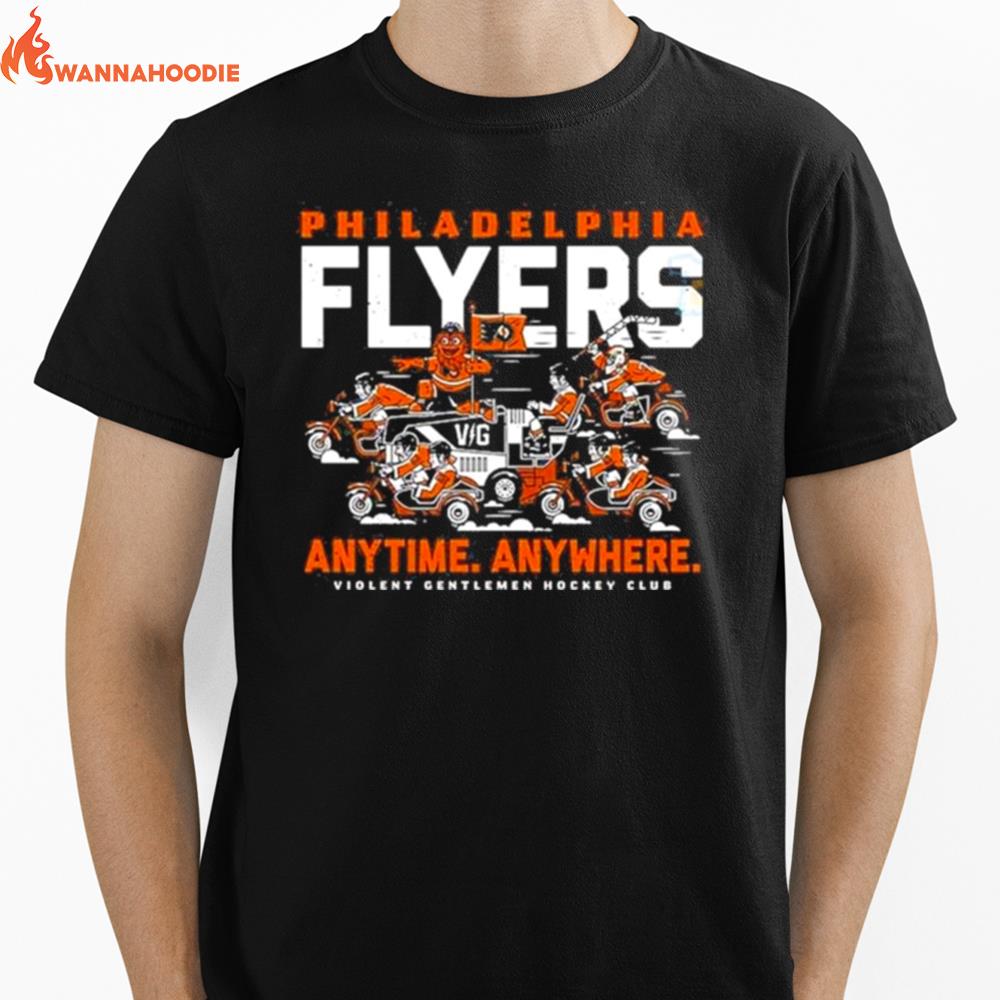 Philadelphia Flyer Anytime Anywhere Violent Gentlemen Hockey Merch Unisex T-Shirt for Men Women