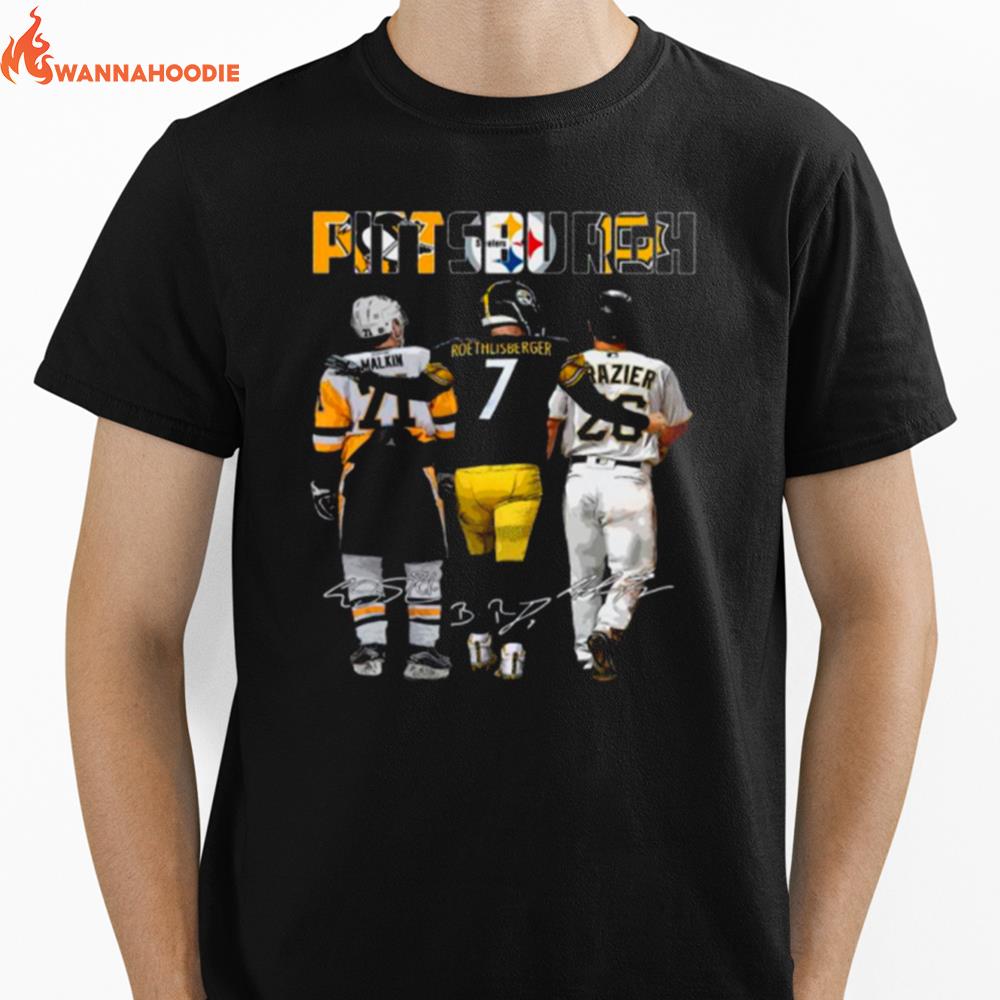 Pittsburgh Sport Teams 21 Malkin 7 Roethlisberger And 26 Razier Signatures Unisex T-Shirt for Men Women