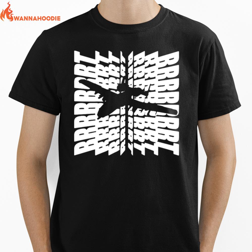 Planes A 10 Brrrrrrrrrrrrt Unisex T-Shirt for Men Women