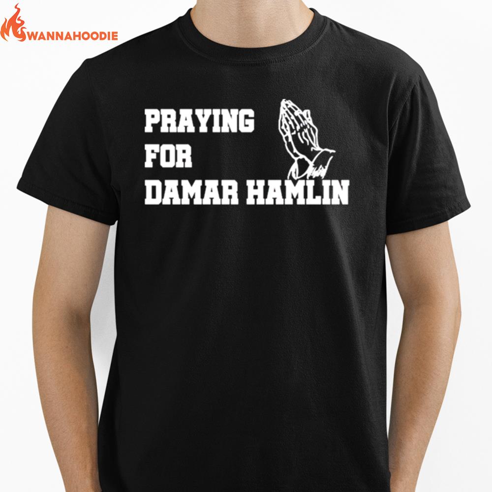 Praying For Damar Hamlin Buffalo Bills Safety Damar Hamlin Unisex T-Shirt for Men Women