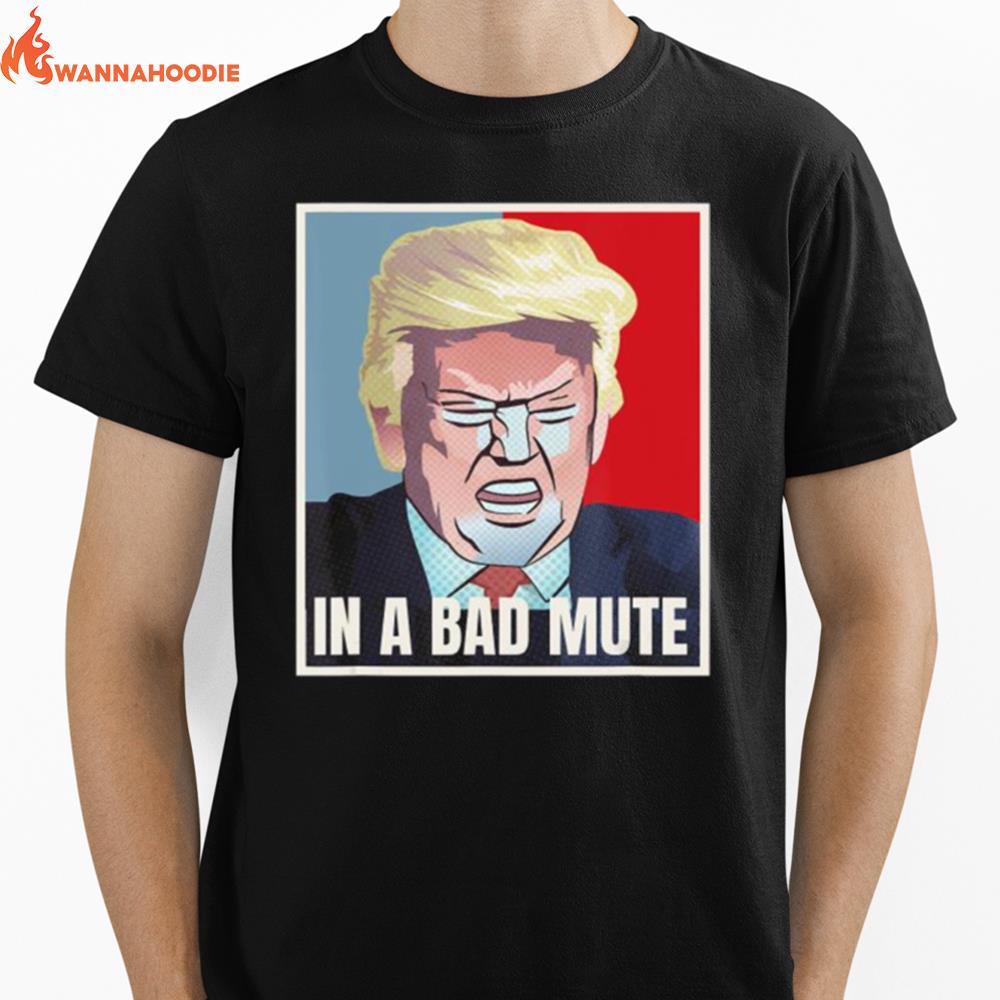 Presidential Debate In A Bad Mute Donald Trump Pun Unisex T-Shirt for Men Women