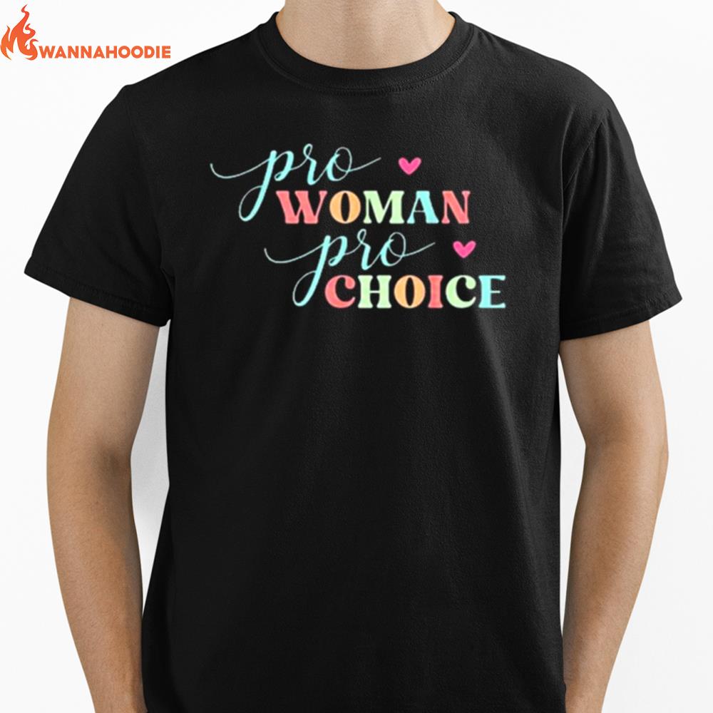 Pro Women Pro Choice Feminis Unisex T-Shirt for Men Women