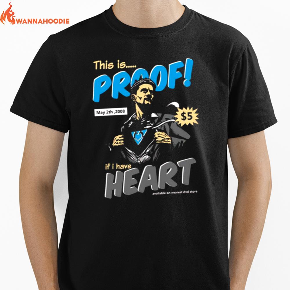 Proof Of Heart Ironman Unisex T-Shirt for Men Women