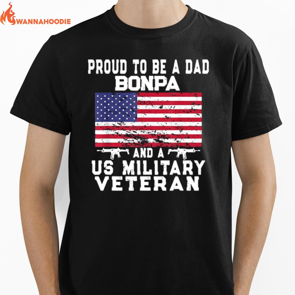 Proud To Be A Dad Bonpa And A Military Veteran Retro Us Flag Unisex T-Shirt for Men Women