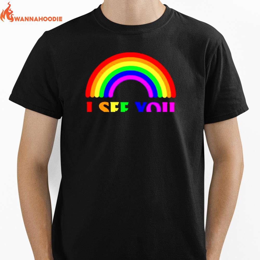 Rainbow I See You I Love You I Accept You Unisex T-Shirt for Men Women