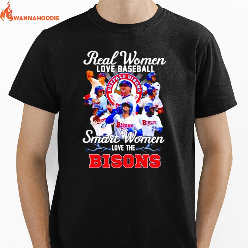 Real Women Love Baseball Smart Women Love The Buffalo Bisons Signatures Unisex T-Shirt for Men Women